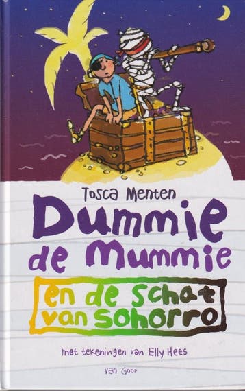 Dummie de Mummie en de schat van Sohorro 9789000366286, Verzenden, Tosca Menten