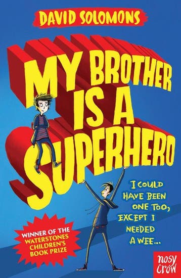 My Brother Is A Superhero 9780857634795 David Solomons, Verzenden, David Solomons