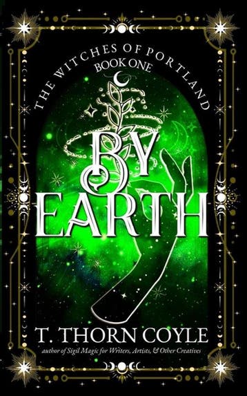 Witches of Portland- By Earth 9781946476050 t Thorn Coyle, Verzenden, Zo goed als nieuw, T Thorn Coyle