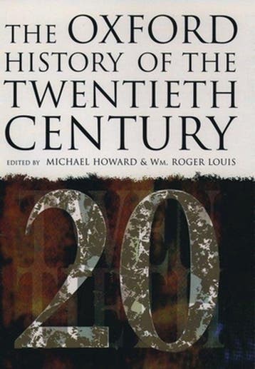 The Oxford History of the Twentieth Century 9780192853707, Verzenden, Howard