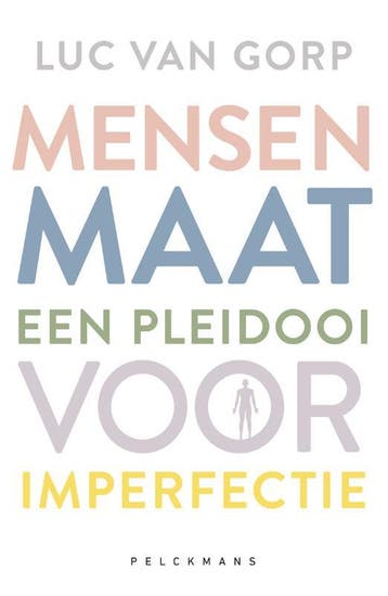 Mensenmaat 9789463105545 Luc Van Gorp, Verzenden, Zo goed als nieuw, Luc Van Gorp