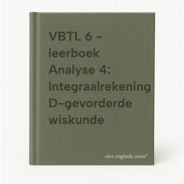 VBTL 6 - leerboek Analyse 4: Integraalrekening D-gevorderde, Boeken, Verzenden, Gelezen