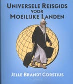 Universele reisgids voor moeilijke landen 9789044619089, Verzenden, Jelle Brandt Corstius