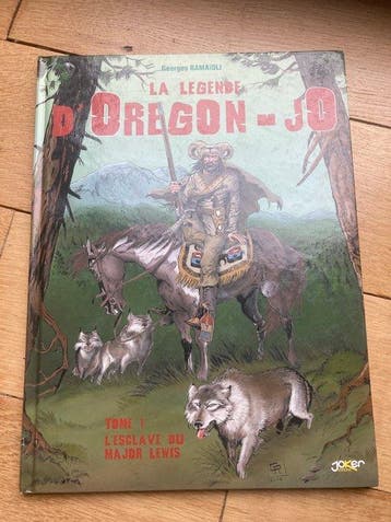 La Légende dOregon-Jo T1 + dédicace - C - 1 Album - EO -, Boeken, Nieuw