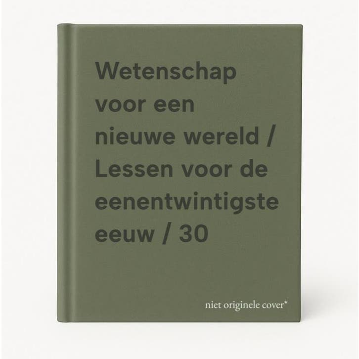 Wetenschap voor een nieuwe wereld / Lessen voor de, Boeken, Politiek en Maatschappij, Gelezen, Verzenden