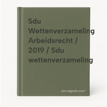 Sdu Wettenverzameling Arbeidsrecht / 2019 / Sdu, Boeken, Verzenden, Gelezen