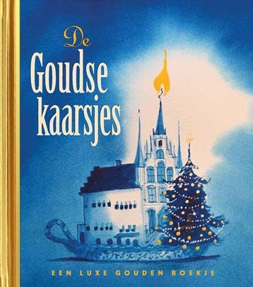 De Goudse kaarsjes / Gouden Boekjes 9789047620754, Verzenden, Gelezen, Harmen van Straaten
