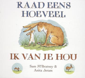 Raad eens hoeveel ik van je hou 9789047700135 Sam McBratney, Boeken, Verzenden, Zo goed als nieuw, Sam McBratney