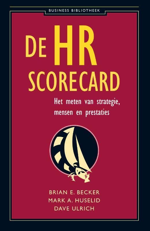De HR-Scorecard / Business bibliotheek 9789025415044, Boeken, Economie, Management en Marketing, Zo goed als nieuw, Verzenden