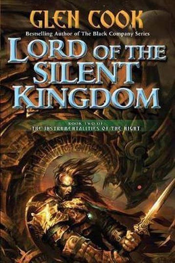 Lord of the Silent Kingdom 9780765326058 Glen Cook, Verzenden, Zo goed als nieuw, Glen Cook