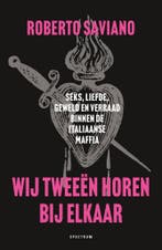 Wij tweeën horen bij elkaar (9789000396993, Roberto Saviano, Verzenden