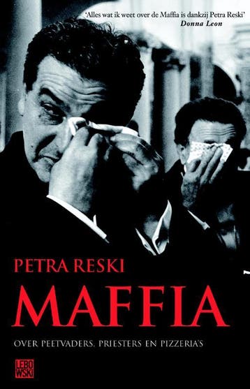 Maffia: over peetvaders, pizzerias & priesters Petra Reski, Verzenden, Zo goed als nieuw, Petra Reski