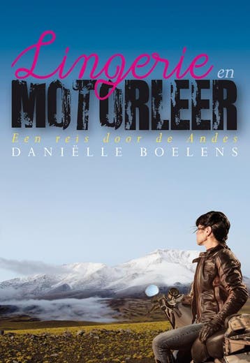 Lingerie en motorleer 9789089545633 Danielle Boelens, Verzenden, Danielle Boelens