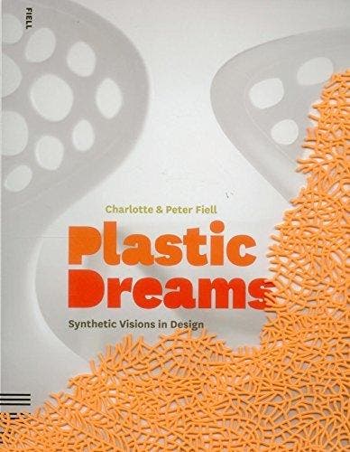 Plastic Dreams 9781906863081 Charlotte & Peter Fiell, Livres, Langue | Anglais, Envoi