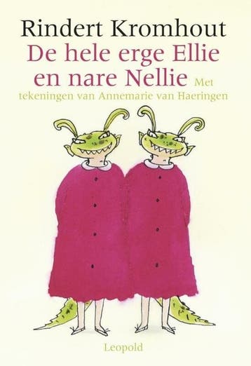 Voorlezen met Leopold - De hele erge Ellie en nare Nellie, Antiek en Kunst, Verzenden