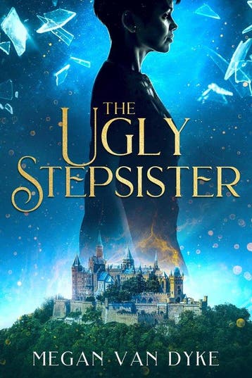 The Ugly Stepsister 9781648981906 Megan Van Dyke, Verzenden, Gelezen, Megan Van Dyke