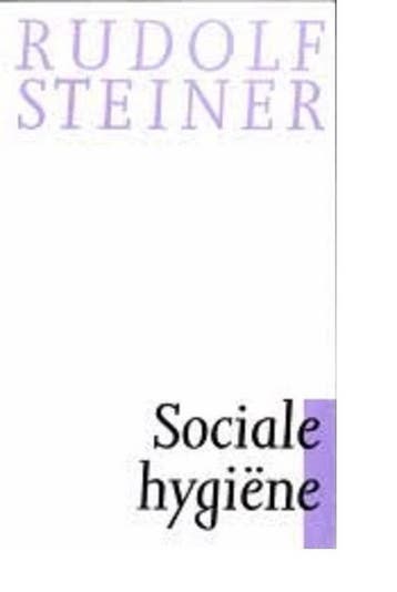 Sociale hygiëne 9789060382226 Steiner, Verzenden, Steiner