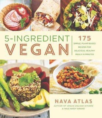 5Ingredient Vegan 175 Simple, Plantbased Recipes for, Verzenden, Gelezen, Nava Atlas