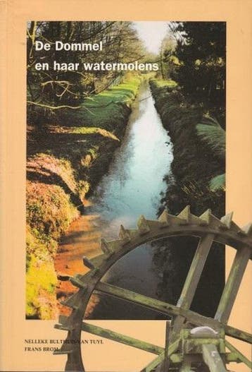 DOMMEL EN HAAR WATERMOLENS 9789074271714, Verzenden, Gelezen, N. Bulthuis-van Tuyl