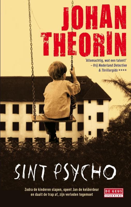 Sint-Psycho 9789044524239 Johan Theorin, Boeken, Thrillers, Gelezen, Verzenden