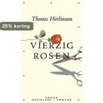 Vierzig Rosen 9783250601005 Thomas Hürlimann, Verzenden, Zo goed als nieuw, Thomas Hürlimann