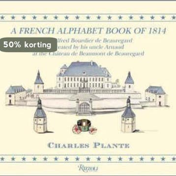 FRENCH ALPHABET BOOK OF 1814     GEB 9780847830107, Verzenden, Zo goed als nieuw, CHARLES JOSEPH PLANTE