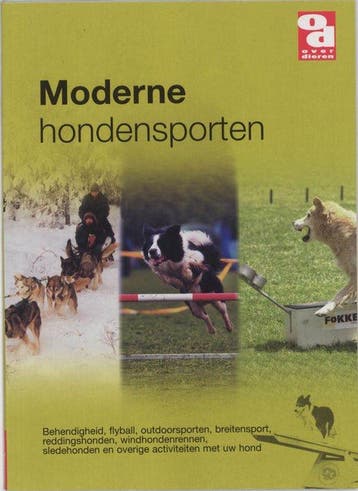 De moderne hondensporten - Dieren, Boeken, Sportboeken, Verzenden, Nieuw
