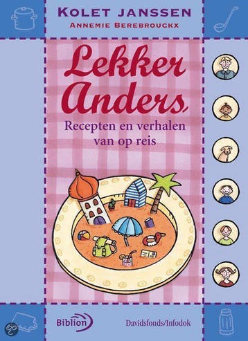 Lekker anders, recepten en verhalen van op reis, Verzenden, Kolet Janssen