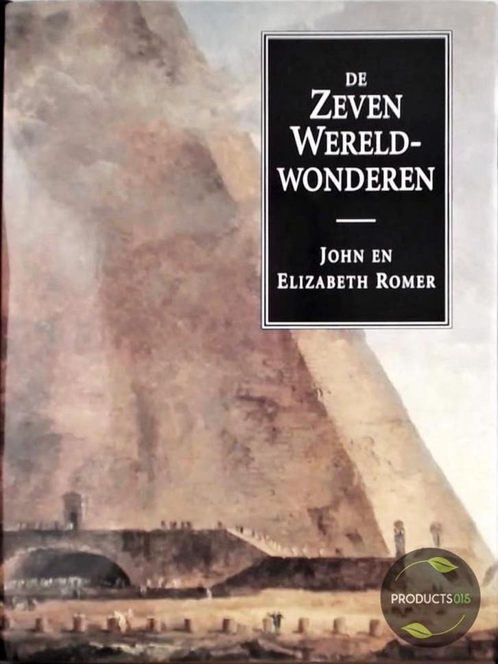 De zeven wereldwonderen 9789065333933 J. Romer, Livres, Histoire mondiale, Envoi