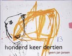 Honderd keer dertien 9789081252522 G.J Jansen, Verzenden, Zo goed als nieuw, G.J Jansen