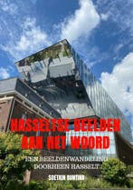 Hasseltse beelden aan het woord 9789464923483, Boeken, Verzenden, Zo goed als nieuw, Soetkin Buntinx