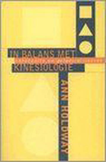In balans met toegepaste en gespecialiseerde kinesiologie, Livres, Verzenden, A. Holdway