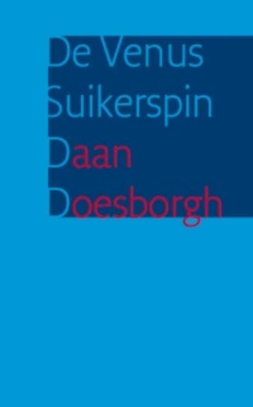 De Venus Suikerspin 9789079432295 Daan Doesborgh, Verzenden, Gelezen, Daan Doesborgh
