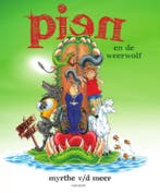 Pien en de weerwolf / Pien / 2 9789000351701, Boeken, Verzenden, Zo goed als nieuw, Myrthe van der Meer