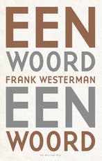 Een woord een woord 9789023498599 Frank Westerman, Verzenden, Gelezen, Frank Westerman