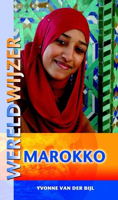 Marokko / Wereldwijzer 9789038919423 Yvonne van der Bijl, Boeken, Reisgidsen, Gelezen, Verzenden