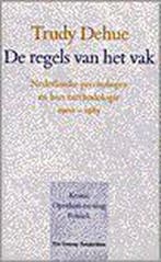 De regels van het vak / Kennis / Openbare mening / Politiek, Verzenden, T. Dehue