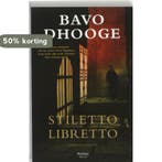 Stiletto libretto / LA-reeks / 2 9789022323519 Bavo Dhooge, Boeken, Verzenden, Zo goed als nieuw, Bavo Dhooge