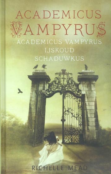 Academicus Vampyrus ; IJskoud ; Schaduwkus / Academicus, Boeken, Verzenden, Gelezen, Richelle Mead
