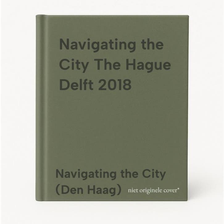 Navigating the City The Hague Delft 2018 9789082611816, Livres, Langue | Anglais, Envoi