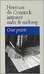 Intimiteit onder de melkweg 9789029512305 Herman de Coninck, Verzenden, Gelezen, Herman de Coninck