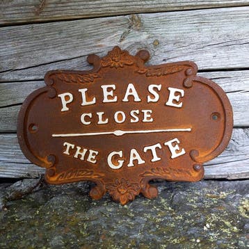 Sign - Please Close The Gate - Plaque - Gietijzer