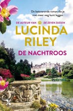 De nachtroos 9789401610773 Lucinda Riley, Boeken, Verzenden, Gelezen, Lucinda Riley
