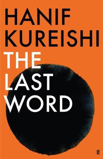 Last Word 9780571277520 Hanif Kureishi, Verzenden, Gelezen, Hanif Kureishi