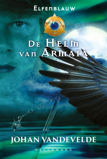 De helm van Armata / Elfenblauw / 4 9789462342644, Boeken, Verzenden, Gelezen, Johan Vandevelde