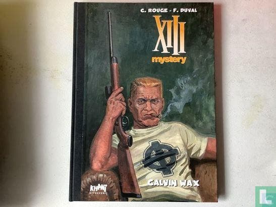 XIII - Calvin Wax - 2016, Livres, BD, Envoi