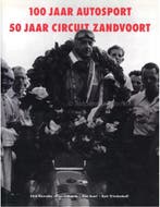 100 JAAR AUTOSPORT / 50 JAAR CIRCUIT ZANDVOORT