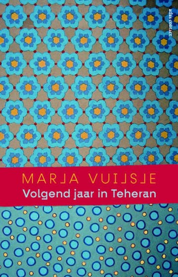 Volgend jaar in Teheran (Goed), Verzenden, Nieuw
