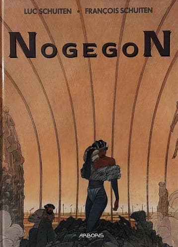 Luc en Francois Schuiten - Nogegon, Verzenden, Nieuw