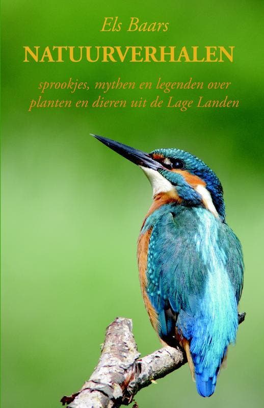 Natuurverhalen 9789038920047 Els Baars, Boeken, Hobby en Vrije tijd, Zo goed als nieuw, Verzenden